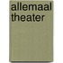 Allemaal theater