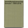 Wereldkampioenschap formule 1 1950-2016 by Erik Schild