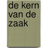 De kern van de zaak by Graham Greene