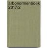 Arbonormenboek 2017/2 door Pieter Diehl