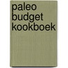 Paleo budget kookboek door Simone van der Koelen