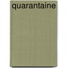 Quarantaine by Alex Kava