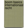 Boom basics internationaal recht by N. Noortmann