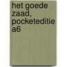 Het Goede Zaad, pocketeditie A6 door Onbekend