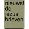 Nieuws! De Jezus brieven by Nicolaas de Ridder
