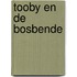 Tooby en de Bosbende