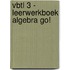 VBTL 3 - leerwerkboek algebra GO!