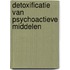 Detoxificatie van psychoactieve middelen