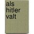 Als Hitler valt