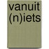 Vanuit (n)iets