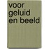 Voor geluid en beeld