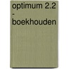 Optimum 2.2 - Boekhouden by Michel Janssens