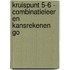 Kruispunt 5-6 - Combinatieleer en kansrekenen GO