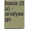 Basis (3 u) - Analyse GO door Urbain Boeykens
