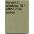 Handel 3 Windows 10 / Office 2016 online