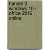 Handel 3 Windows 10 / Office 2016 online door Onbekend