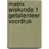 Matrix Wiskunde 1 Getallenleer voordruk