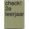Check! 2e leerjaar by Unknown