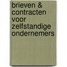 Brieven & contracten voor zelfstandige ondernemers door Ludwig Van Der Reysen
