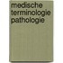 Medische terminologie pathologie