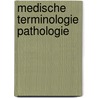 Medische terminologie pathologie by G.H. Mellema