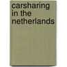 Carsharing in the Netherlands door Kim