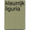 Kleurrijk Liguria by Miriam Bunnik