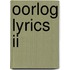 Oorlog Lyrics II