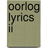 Oorlog Lyrics II door Raymond Langereis