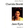 Jane Eyre  by Charlotte Brontë
