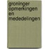 Groninger opmerkingen en mededelingen