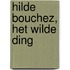 Hilde Bouchez, het wilde ding