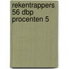 RekenTrapperS 56 DBP Procenten 5 by Anny Cooreman