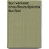Taxi Verkeer, chauffeursdiploma taxi BCT