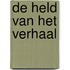 De held van het verhaal