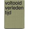 Voltooid verleden tijd door Feetje