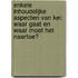 Enkele inhoudelijke aspecten van KEI: waar gaat en waar moet het naartoe?