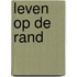 Leven op de rand