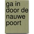 Ga in door de nauwe poort