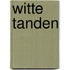 Witte tanden