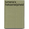 Lumeria’s Heksenwijsheid by Klaske Goedhart
