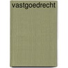 Vastgoedrecht door Vincent Sagaert
