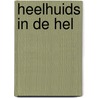 Heelhuids in de hel by Kim Duchateau