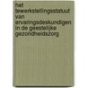 Het tewerkstellingsstatuut van ervaringsdeskundigen in de geestelijke gezondheidszorg door Tine van Regenmortel