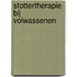 Stottertherapie bij volwassenen