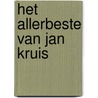 Het allerbeste van Jan Kruis door Onbekend