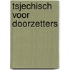 Tsjechisch voor doorzetters door M. van Duijkeren-Hrabová