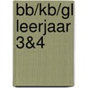 BB/KB/GL Leerjaar 3&4 by Inge van den Berg
