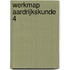 Werkmap aardrijkskunde 4