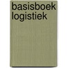Basisboek Logistiek door Hessel Visser